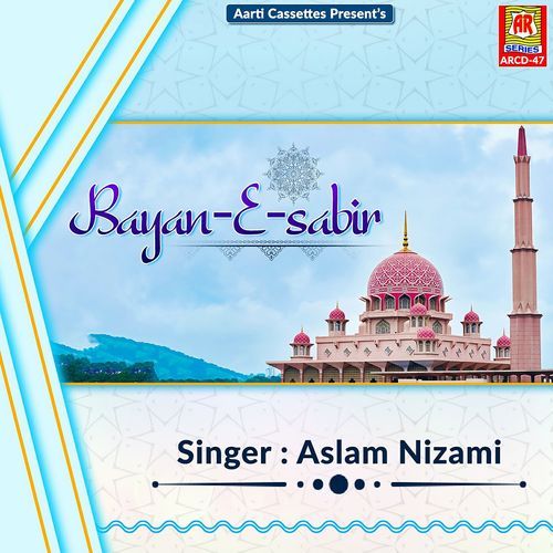 Bayan E Sabir Aslam Nizami MP3 Download